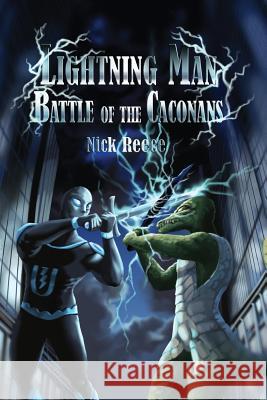 Lightning Man Battle of the Caconans Nick Reece 9781535516068