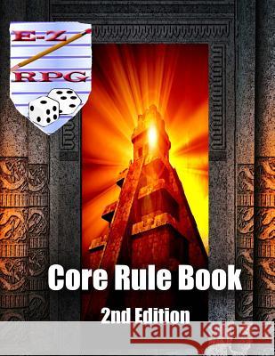 E-Z RPG Core Rule Book 2nd Edition R. W. Va Kahyte Va 9781535550215 Createspace Independent Publishing Platform