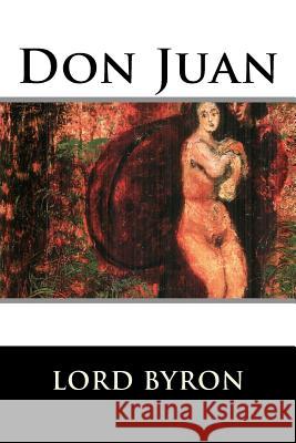 Don Juan Lord Byron 9781535553193 Createspace Independent Publishing Platform