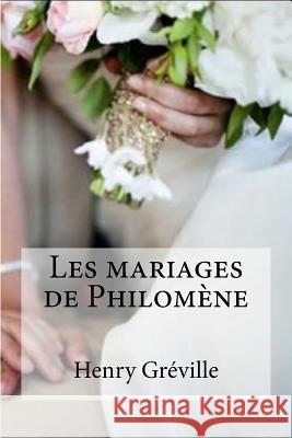 Les mariages de Philomene Edibooks 9781535553896