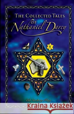 The Collected Tales of Nathaniel Darcy Ed Newbery-King 9781535555845