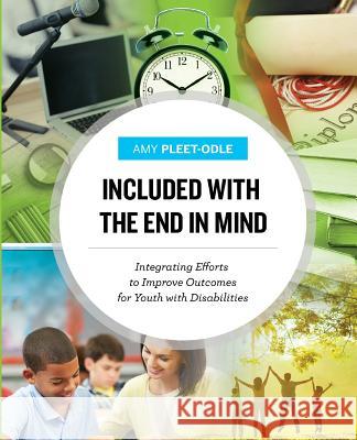 Included with the End in Mind Amy Pleet-Odle 9781535564519 Createspace Independent Publishing Platform