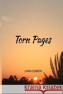 Torn Pages Lara Zuberi 9781535567190