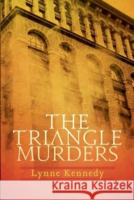 The Triangle Murders Lynne Kennedy 9781535572859 Createspace Independent Publishing Platform