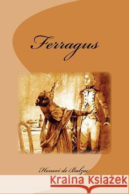 Ferragus Honore D Edinson Saguez 9781535572903 Createspace Independent Publishing Platform