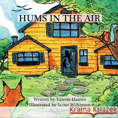 Hums In The Air Wilkinson, Scout 9781535575065