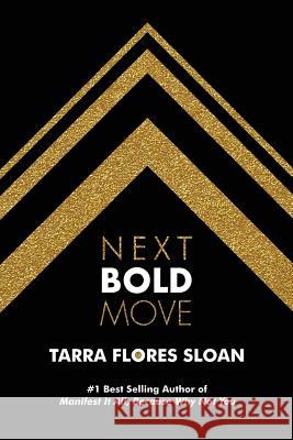 Next Bold Move Tarra Flore Clever Crow Consulting and Design Scott 9781535579759