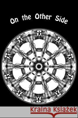 On the Other Side: Book of Poems Richard B. Foster 9781535586962 Createspace Independent Publishing Platform