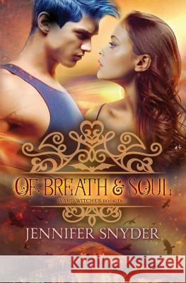 Of Breath & Soul Snyder, Jennifer 9781535591782