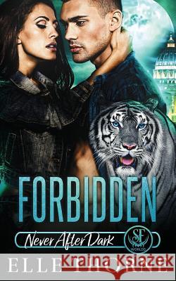 Forbidden Elle Thorne 9781535595780 Createspace Independent Publishing Platform