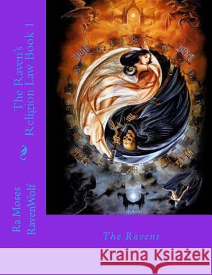 The Raven's Law Book Miss Ra Moses Raven Donna-Wol 9781535598606