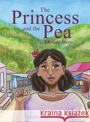 The Princess and the Pea: A Retold Story Megan Alyssa Occil 9781535610988