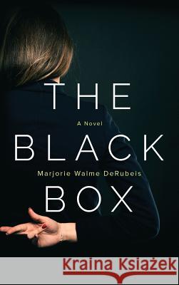 The Black Box Marjorie Walme Derubeis 9781535613590 Marjorie Derubeis