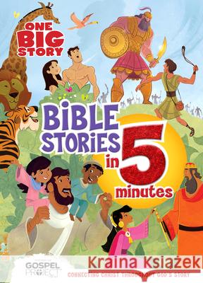 One Big Story Bible Stories in 5 Minutes (Padded): Connecting Christ Throughout God's Story B&h Kids Editorial                       Heath McPherson 9781535947961 B&H Publishing Group