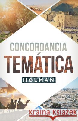 Concordancia Temática Holman B&h Español Editorial 9781535948838