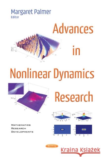 Advances in Nonlinear Dynamics Research Margaret Palmer 9781536107401