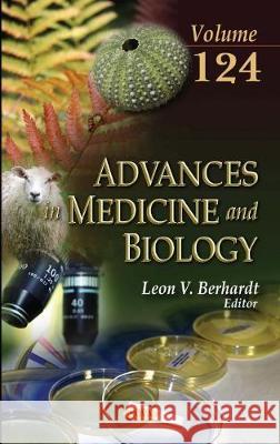 Advances in Medicine & Biology: Volume 124 Leon V Berhardt 9781536124132 Nova Science Publishers Inc