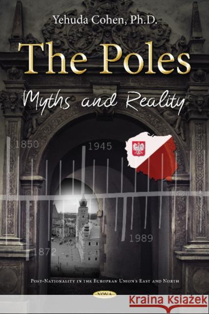 Poles: Myths & Reality Yehuda Cohen 9781536125627