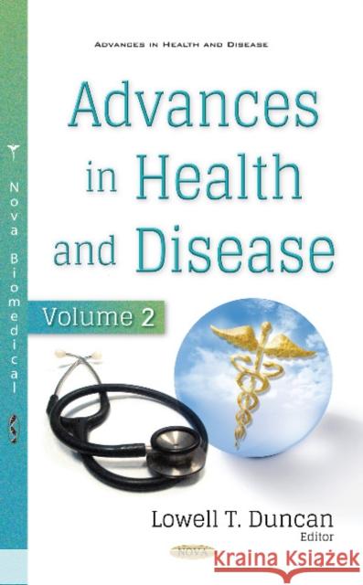 Advances in Health & Disease: Volume 2 Lowell T Duncan 9781536126952 Nova Science Publishers Inc