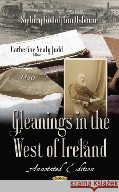 Gleanings in the West of Ireland Sydney Godolphin Osborne, Catherine Nealy Judd 9781536127430 Nova Science Publishers Inc