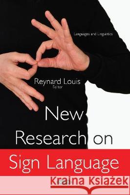 New Research on Sign Language Reynard Louis 9781536128949