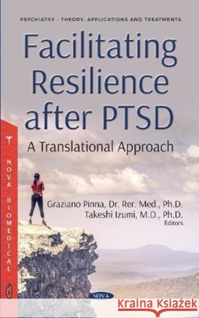 FACILITATING RESILIENCE AFTER PTSD  PINNA, GRAZIANO 9781536130973