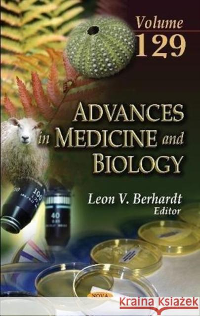 Advances in Medicine and Biology. Volume 129 Leon V Berhardt 9781536133479 Nova Science Publishers Inc