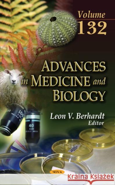 Advances in Medicine and Biology: Volume 132 Leon V. Berhardt 9781536139648 Nova Science Publishers Inc