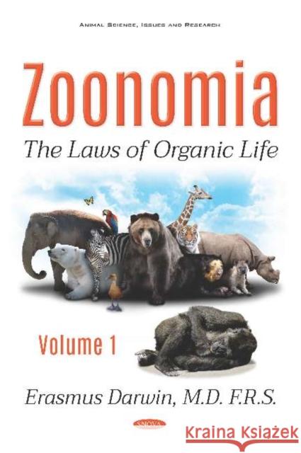 Zoonomia. Volume I: The Laws of Organic Life Erasmus Darwin 9781536148725