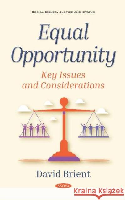 Equal Opportunity: Key Issues and Considerations David Brient   9781536150872 Nova Science Publishers Inc