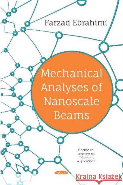 Mechanical Analyses of Nanoscale Beams Farzad Ebrahimi   9781536150896