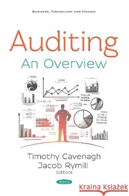 Auditing : An Overview Timothy Cavenagh Jacob Rymill  9781536151169 Nova Science Publishers Inc
