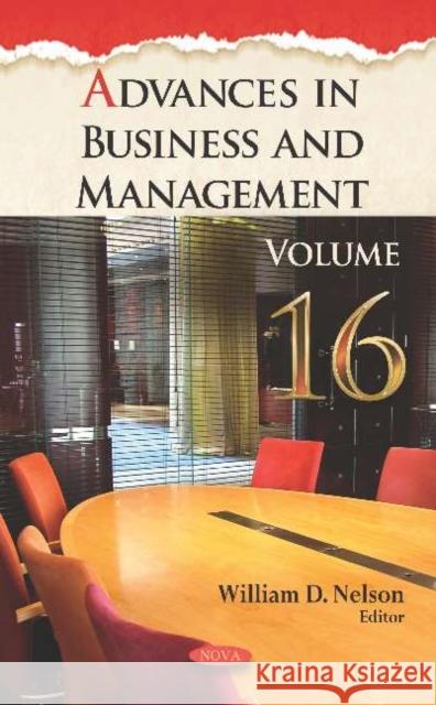 Advances in Business and Management: Volume 16 William D Nelson 9781536155730