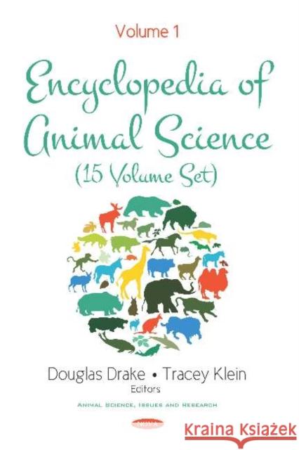 Encyclopedia of Animal Science (15 Volume Set) Douglas Drake Tracey Klein  9781536156911 Nova Science Publishers Inc