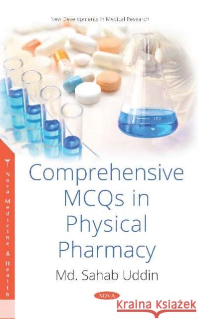 Comprehensive MCQs in Physical Pharmacy Sahab Uddin   9781536157970 Nova Science Publishers Inc
