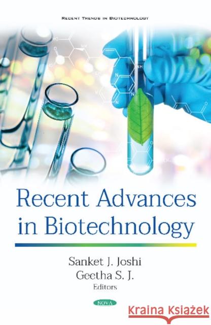 Recent Advances in Biotechnology Sanket J. Joshi   9781536158601