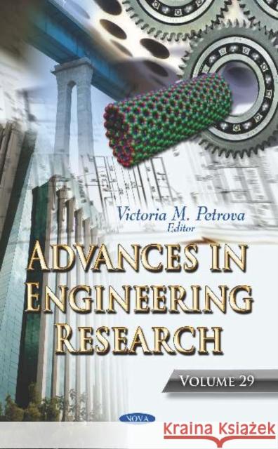 Advances in Engineering Research: Volume 29    9781536159028 Nova Science Publishers Inc