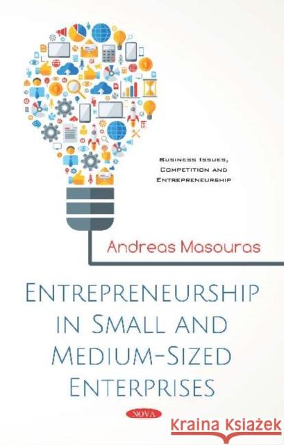 Entrepreneurship in Small and Medium-Sized Enterprises Andreas Masouras   9781536159226 Nova Science Publishers Inc