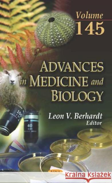 Advances in Medicine and Biology. Volume 145    9781536159240 Nova Science Publishers Inc