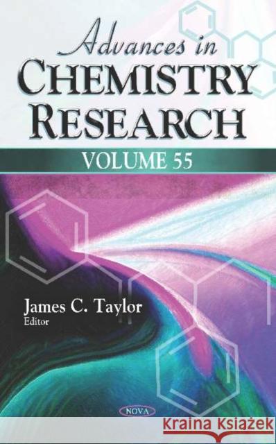 Advances in Chemistry Research. Volume 55 James C. Taylor   9781536161052 Nova Science Publishers Inc