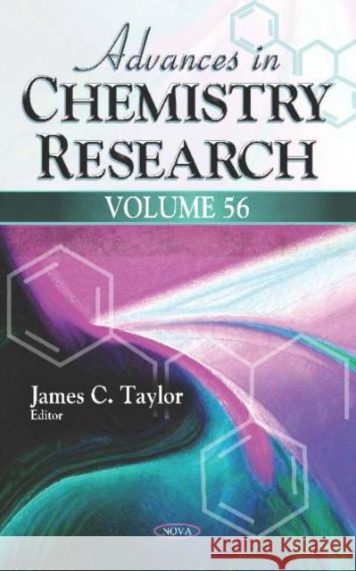 Advances in Chemistry Research. Volume 56 James C. Taylor   9781536162196 Nova Science Publishers Inc