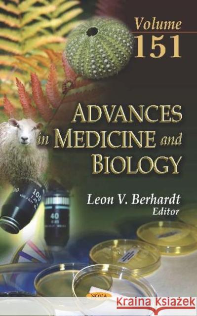 Advances in Medicine and Biology. Volume 151 Leon V. Berhardt   9781536163520 Nova Science Publishers Inc