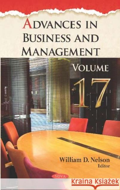 Advances in Business and Management. Volume 17 William D. Nelson   9781536163766 Nova Science Publishers Inc