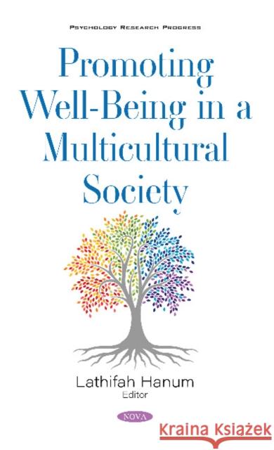 Promoting Well-Being in a Multicultural Society Lathifah Hanum   9781536168907 Nova Science Publishers Inc
