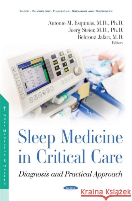 Sleep Medicine in Critical Care Antonio M. Esquinas   9781536177688 Nova Science Publishers Inc
