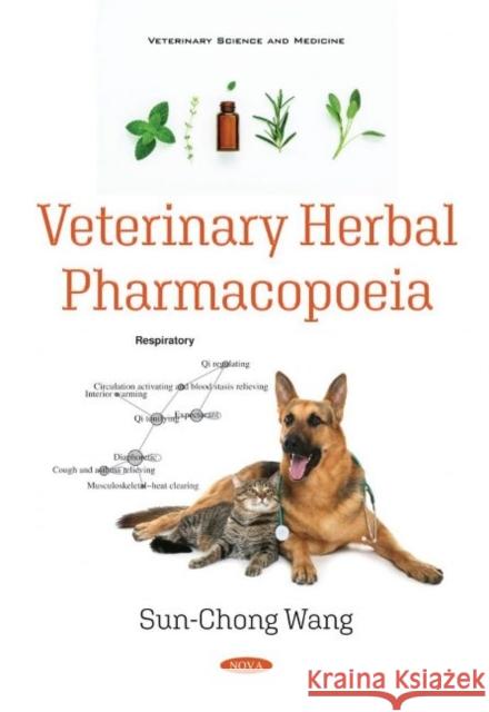 Veterinary Herbal Pharmacopoeia Sun-Chong Wang   9781536179477 Nova Science Publishers Inc