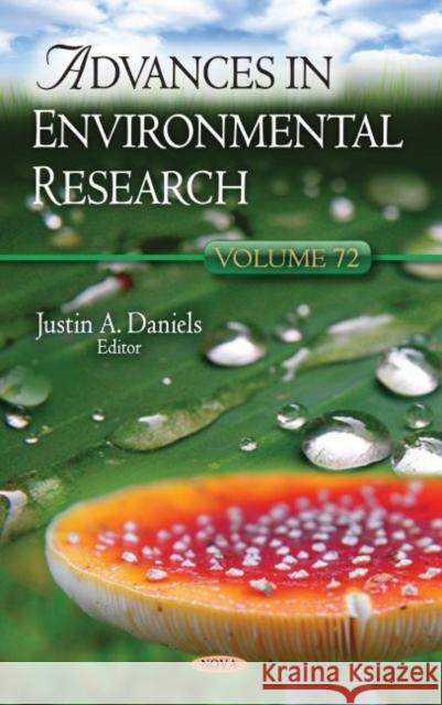 Advances in Environmental Research. Volume 72 Justin A. Daniels   9781536180008 Nova Science Publishers Inc