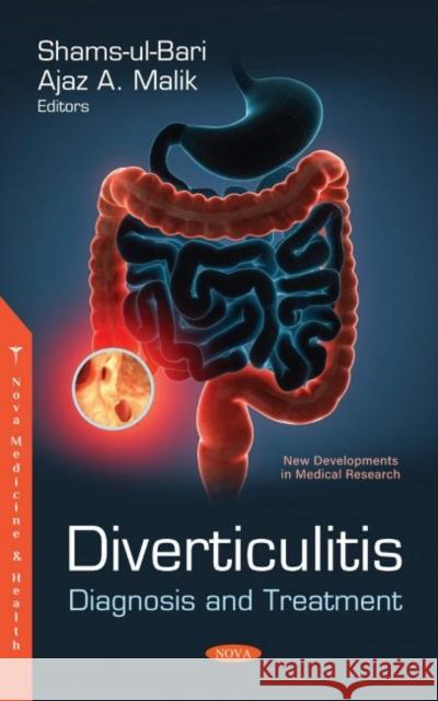 Diverticulitis: Diagnosis and Treatment Shams ul-Bari   9781536180817 Nova Science Publishers Inc