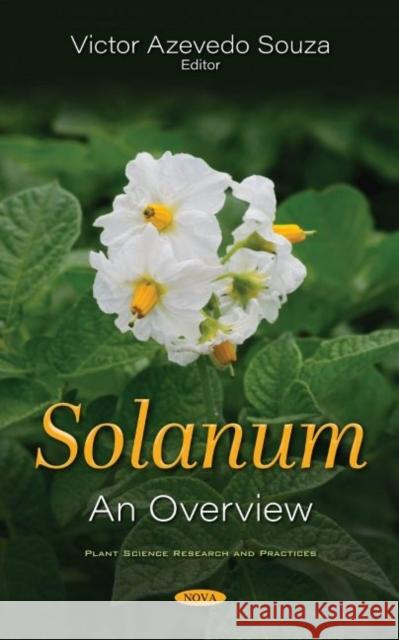 Solanum: An Overview Victor Azevedo Souza   9781536181906 Nova Science Publishers Inc