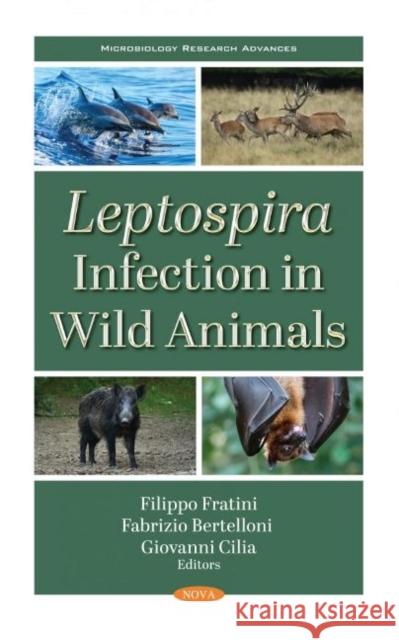 Leptospira Infection in Wild Animals Filippo Fratini   9781536182224